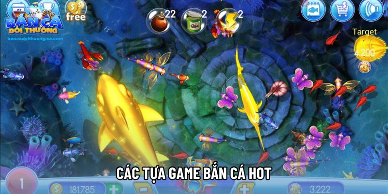 Các tựa game bắn cá hot