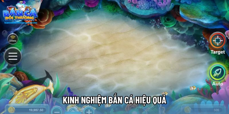 Kinh nghiệm bắn cá hiệu quả