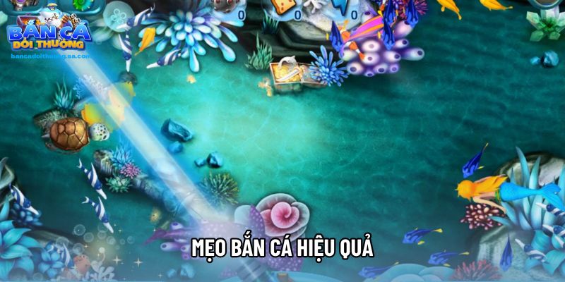 Mẹo bắn cá hiệu quả